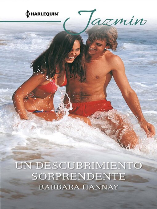 Title details for Un descubrimiento sorprendente by Barbara Hannay - Available